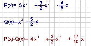 P(x)-Q(x) 3 4-1 12-5 P(x)+Q(x)=x 4 +4x 3 +x 2 +5 3 P(x)-Q(x)=3x 4 +4x 3 -x 2 +12x-5 7.