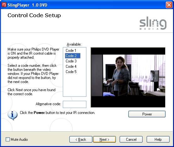 SlingPlayer Application Setup Control Code You need to set the control code for the IR feature to work. The type of device and the brand must be correct for the remote to work.