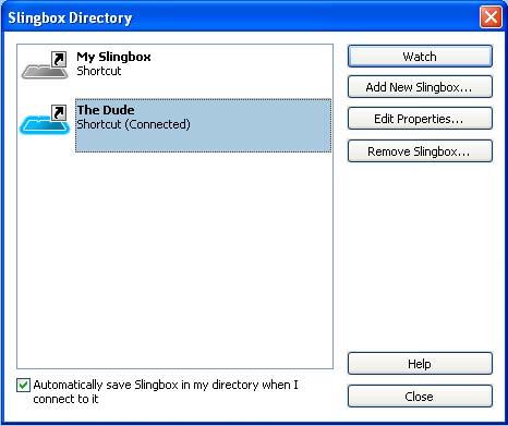 Getting to Know SlingPlayer Slingbox Directory The Slingbox Directory lists the available Slingbox connections in your network.
