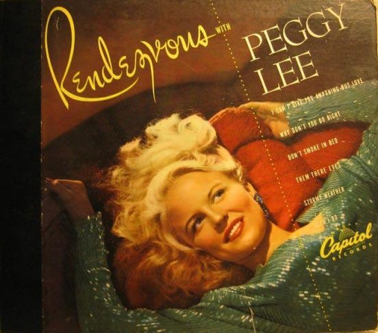 Rendezvous with Peggy Lee Peggy Lee Released: March, 1948 Reissued 1949 as H-151
