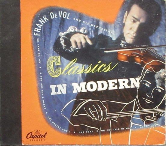 Classics in Modern Frank DeVol Released: July,