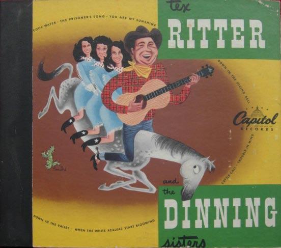 Tex Ritter and the Dinning Sisters Tex Ritter & Dinning