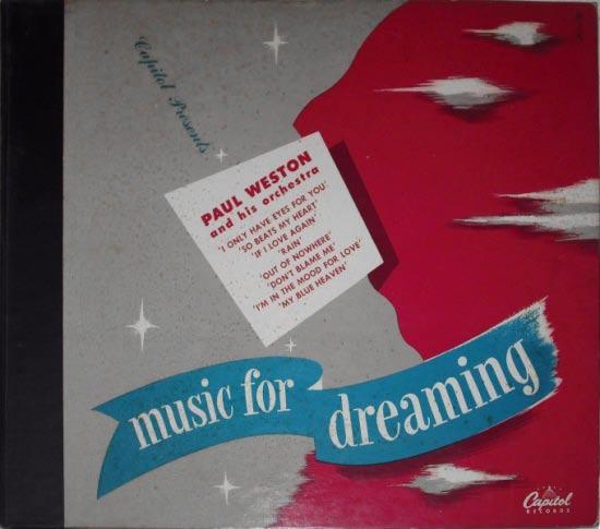 As a 10 LP (H-) Music for Dreaming Paul Weston & His