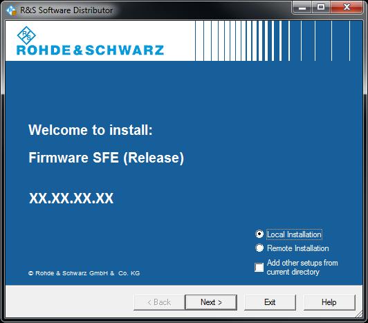 Firmware Update and Installation 3.2.3 Installing the New Firmware Version 1. Execute Sfe_xx.xx.xx.xx(Release).exe. The R&S Software Distributor is displayed. 2.