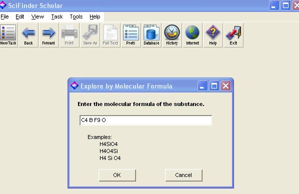 a. By Molecular Formula (cont d) Enter formula in search box and click OK.