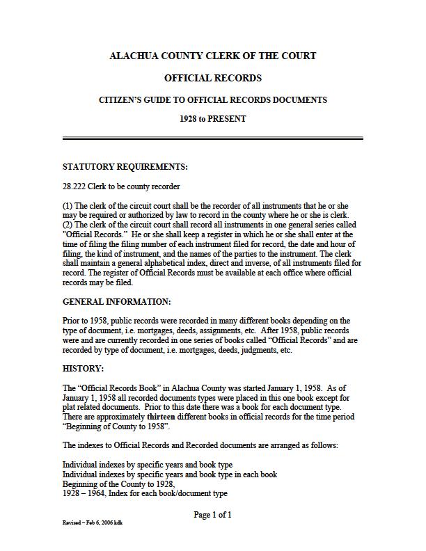 ALACHUA COUNTY OVERVIEW 2005 Created a Citizens Guide To Official Records