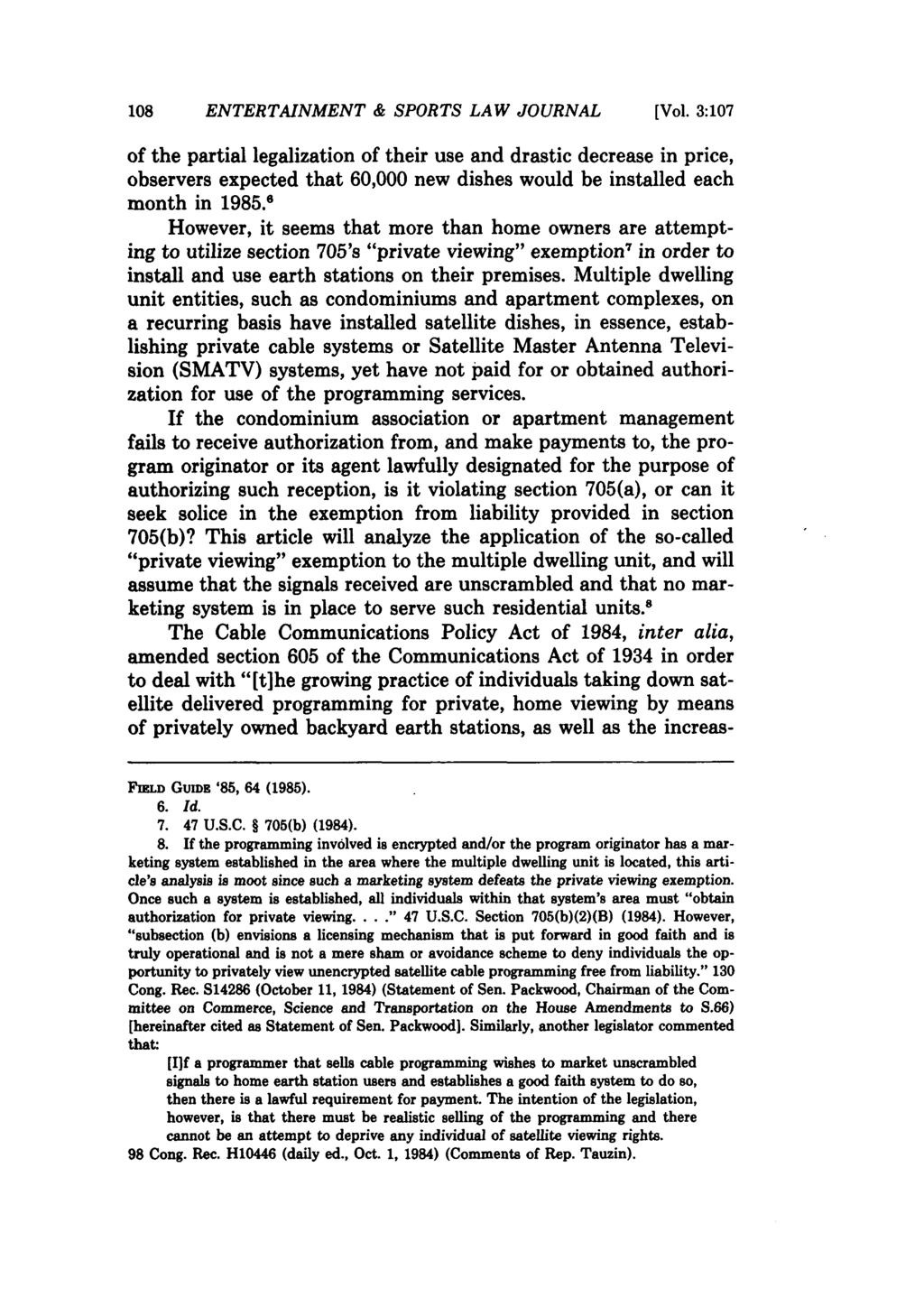University of Miami Entertainment & Sports Law Review, Vol. 3, Iss. 1 [1986], Art. 6 ENTERTAINMENT & SPORTS LAW JOURNAL [Vol.