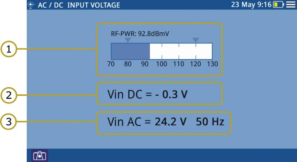 3.7 AC / DC Input Voltage Description The AC / DC input voltage function automatically identifies the voltage type (DC or AC) at the input and the frequency in case of alternating voltage.