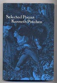 Advance Review Copy with the publisher's slip laid in. #318777... $25 PATCHEN, Kenneth. Selected Poems. London: Jonathan Cape (1968).