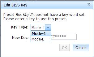 Select the required Key Type (Mode-1 or Mode-E) and enter the New Key value (12 hexadecimal characters for Mode- 1 and 16 hexadecimal characters for