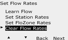 lear Flow Rates Occasionally it may be desired to clear the previously learned or user entered flow rates and start all over again.