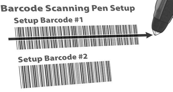 Set Up arcode Scanning Pen The barcode scanning pen requires initial setup before using. NOTE: The optional barcode scanning pen must be purchased separately.