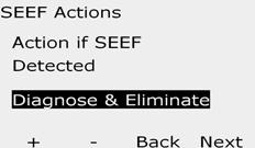 F The SEEF ctions screen appears, allowing you to set the controller s behavior when a SEEF condition exists.
