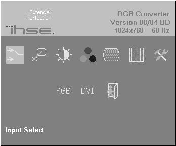 DEVICE CONTROL Input Select (for future expansion) disabled funtion for this firmware level Select RGB (RGBS) source Select digital input `(for future expansion) Return to main menu Figure 5 Input