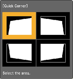 3. Select the Settings menu and press Enter. 4. Select the Keystone setting and press Enter. 5. Select the Quick Corner setting and press Enter.