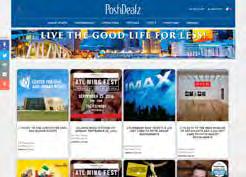 EXCEPTIONAL EXPERIENCES AT A PRICE YOU CAN AFFORD We utilized PoshDealz as part of our marketing strategy [because] we
