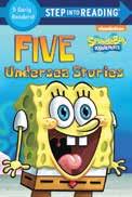 99 Retail Editions 41.93 RL: 4.6-5.2 41. SpongeBob SquarePants Five Undersea Stories 160 pages Gr.