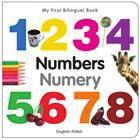 My First Bilingual?Numbers (English?Polish) Highlighting the two basic concepts of colors and numbers, this collection combines photographs and colorful illustrations.