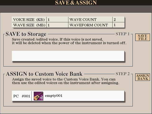 Refer to steps 13 14 below about the SAVE & ASSIGN display. Each time you make some change (e.g., add a Wave to the Element or add an Element to the Voice), you should save the Voice.