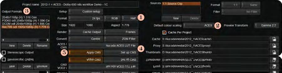 ACES project settings 1. Set bit depth to HALF 2. Set color scaling to ACES 3. Configure output formats 4. Select ODT for each output format from ACES/ CMS 5.