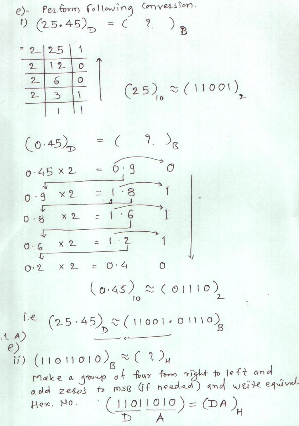 e) Perform the following conversion i. (25.45) D = (?