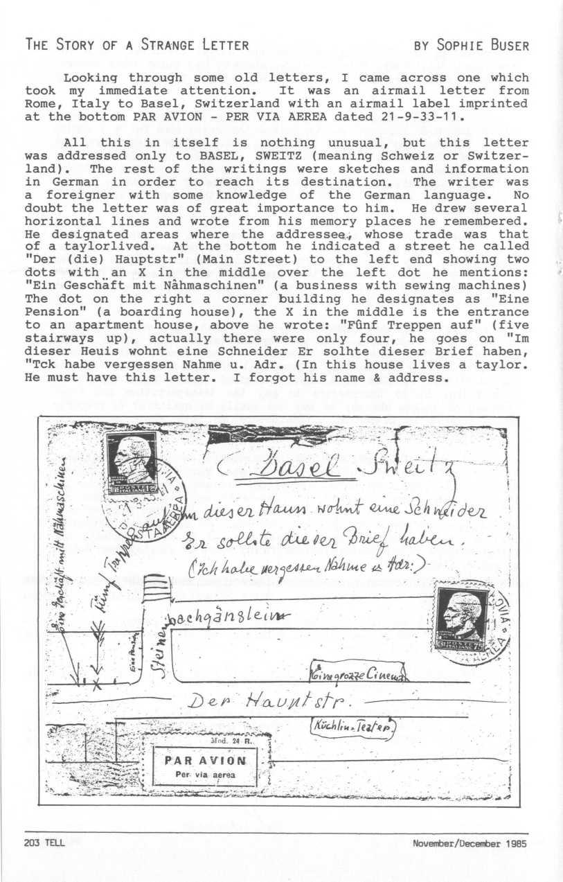 THE STORY OF A STRANGE LETTER BY SOPHIE BUSER Looking through some old letters, I came across one which took my immediate attention.