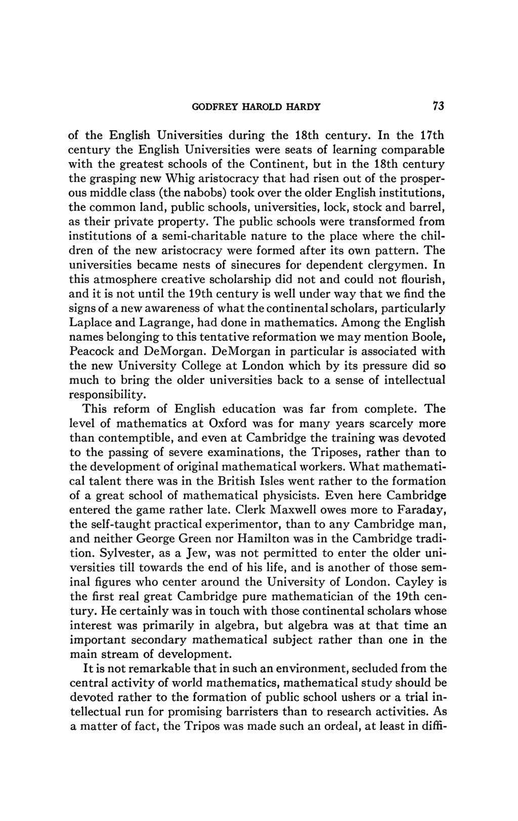 GODFREY HAROLD HARDY 73 of the English Universities during the 18th century.