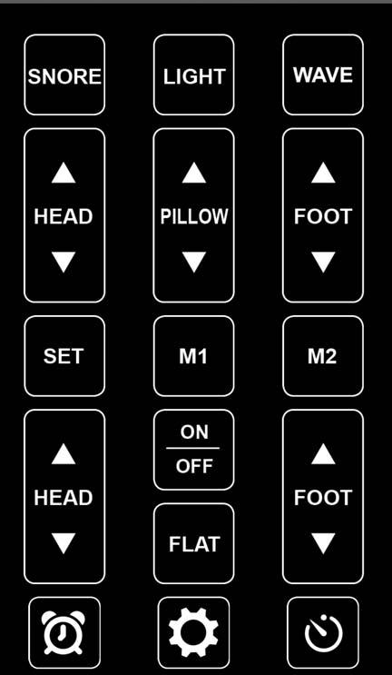 ULTRA SERIES APP FUNCTIONALITY (Android Devices) home screen 1. Snore Touch and hold to raise head to the pre-programmed position. Head will automatically lower to flat after 15 minutes.
