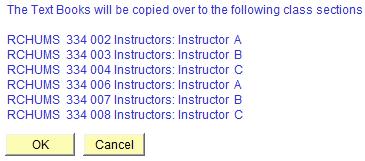 If there is a combined section, a second button labeled Copy to Combined Section will display. 48. View the list of sections that textbook and other material information will be copied to.