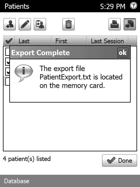 Otherwise, you may inadvertently delete the database from the card. To export patient records, follow these steps: 1.