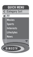 DIRECTV Plus - User Guide Category Sort This feature lets you temporarily arrange the Guide to list only programs in a particular category such as Movies, Sports or News.