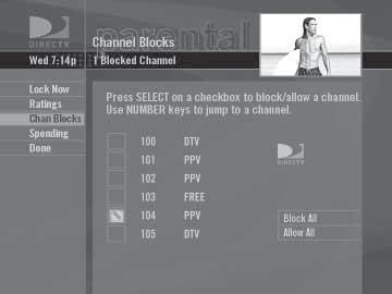 CHAPTER 3 Channel Blocks You can block viewing of a certain channel or channels from this menu.
