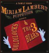 Red Line Book Festival is delighted to present Miriam Lambert and her Goldilocks and the Three Bears where the story comes alive within her original twotier