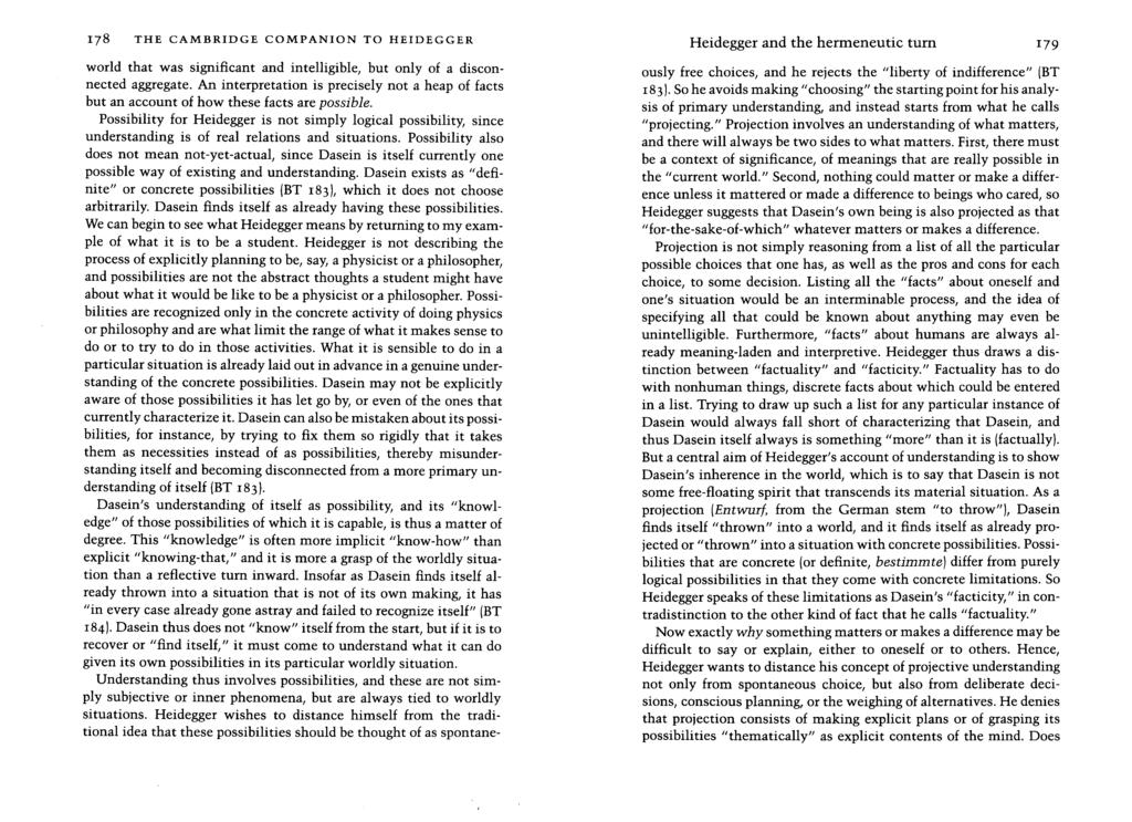 THE CAMBRIDGE COMPANION TO HEIDEGGER Heidegger and the hermeneutic turn 179 world that was significant and intelligible, but only of a disconnected aggregate.