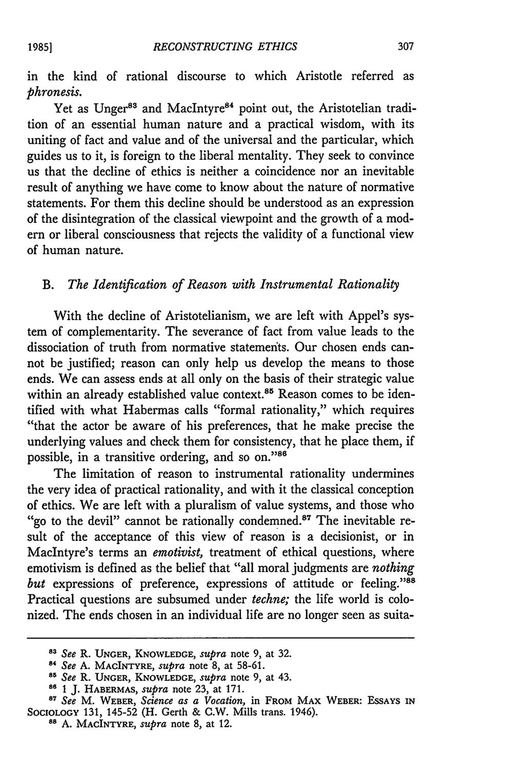 19851 RECONSTRUCTING ETHICS in the kind of rational discourse to which Aristotle referred as phronesis.