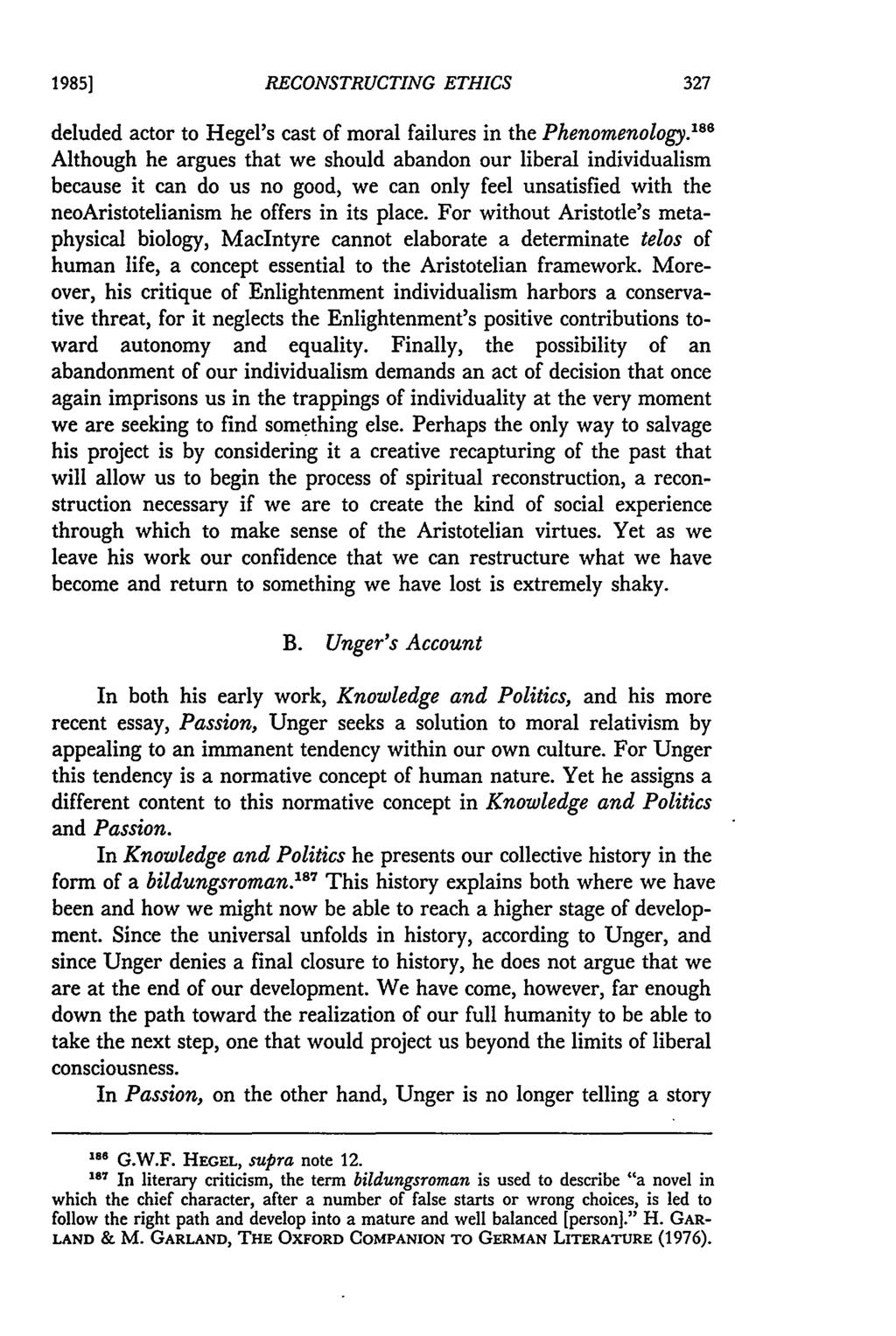 1985] RECONSTRUCTING ETHICS deluded actor to Hegel's cast of moral failures in the Phenomenology.