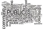 What is the key factor regarding crowdsourcing public art? An example of a word cloud. work.