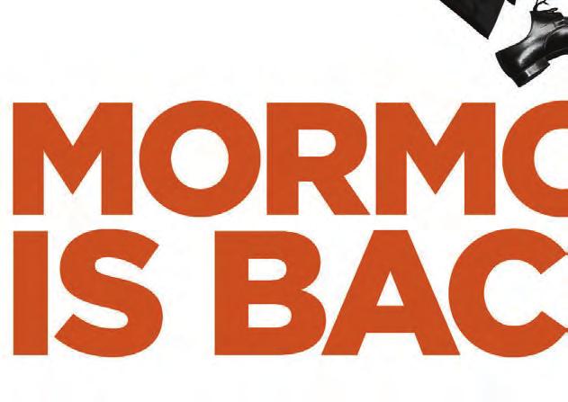 IT S THE BOOK OF MORMON, THE NINE-TIME TONY AWARD WINNING BEST MUSICAL FROM THE CREATORS OF SOUTH PARK.
