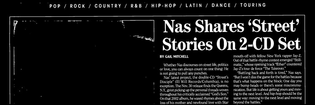 Out f that battle -rhyme cntest emerged "Still - matic," whse pening track "Ether" cuntered Jay -Z's tur de frce "The Takever." "Battling back and frth is tired," Nas says.