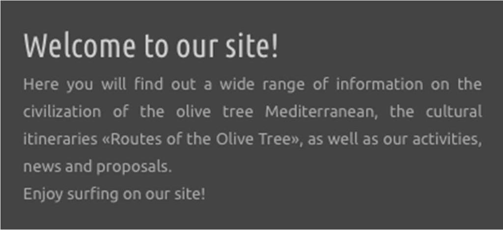 the Routes of the Olive Tree. However, this particular video was made to promote a past long cultural route.