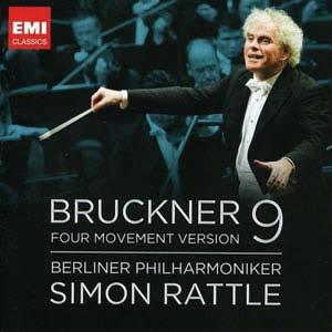 A Bruckner Odyssey: The Ninth Symphony Sir Simon Rattle talks about the four movement version Aart van der Wal, June 2012 Last month EMI Classics released their CD with Bruckner's Ninth Symphony in