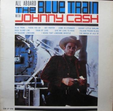 Johnny Cash All Aboard the Blue Train Mono Sun SLP-1270 1 st