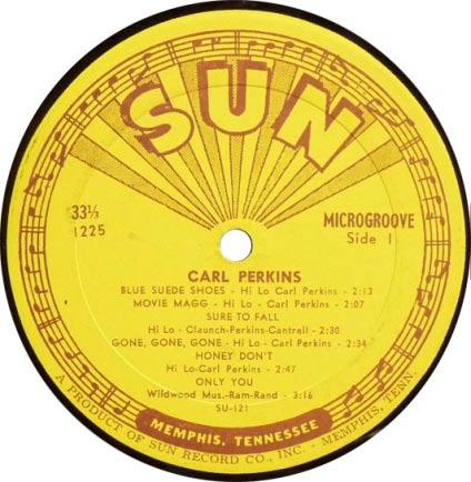Carl Perkins Dance Album of Carl Perkins Mono Sun SLP-1225 Released: November, 1957.