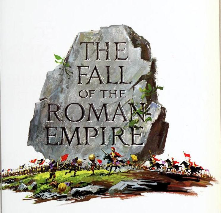 FALL OF THE ROMAN EMPIRE Music by Dimitri Tiomkin FILM SCORE RUNDOWN by Bill Wrobel [Updated and Expanded Sunday, October 16, 2005 starting 11:29 am] [IMAGES INSERTED Thursday, January 14, 2016] The