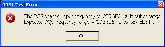 Common Error Messages 15 Frequency Out of Range Error You are allowed to type in the DUT data rate for the Advanced Debug Mode tests.
