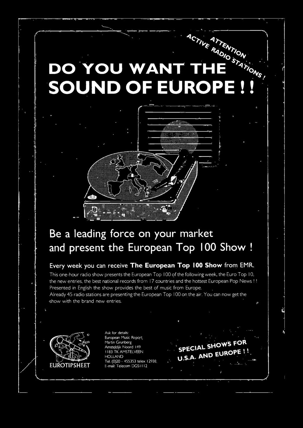 ! Presented in English the show provides the best of music from Europe.
