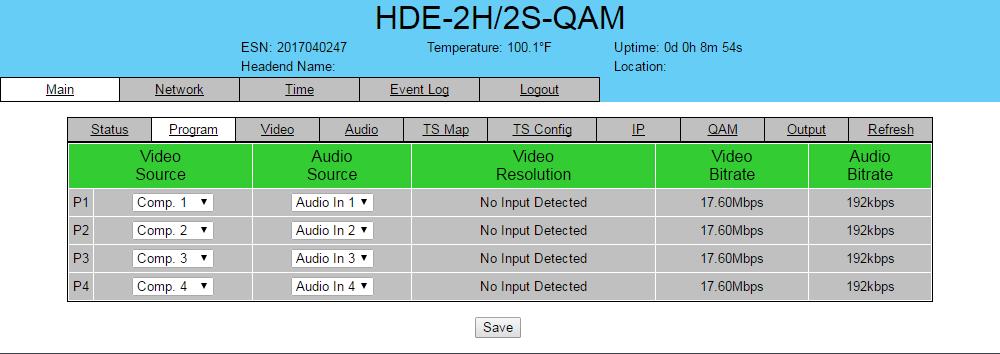HDE-H/S-QAM.. "Main > Program Screen The Main > Program screen (Figure.) is a user-configurable screen to select the video/audio sources for each input program: Figure.
