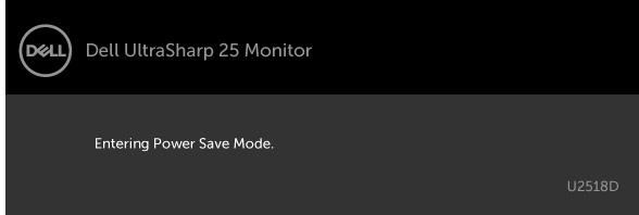 Kada monitor uđe u režim Power Save (Štednja energije), pojaviće se sledeća poruka: Aktivirajte kompjuter i probudite monitor da dobijete pristup meniju na ekranu.
