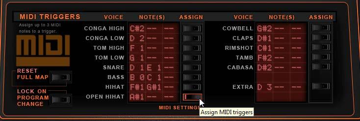 MIDI TRIGGERS While assigned by default to GM MIDI map, the VLINN triggers can be assigned to any MIDI notes, precisely 3 notes slots are available per drum.