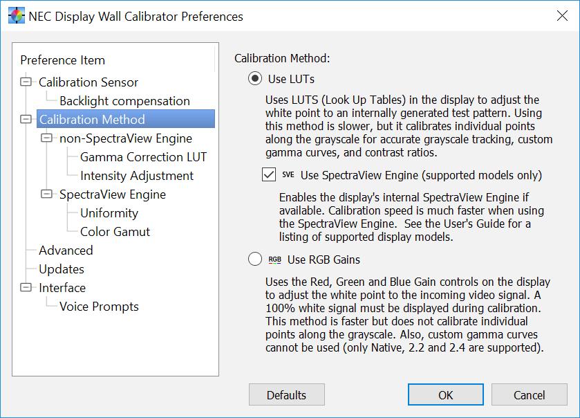 Dialogs, Settings and Menus 55 Preferences dialog - Calibration Method panel Calibration Method - Selects how the calibration is performed in each display.